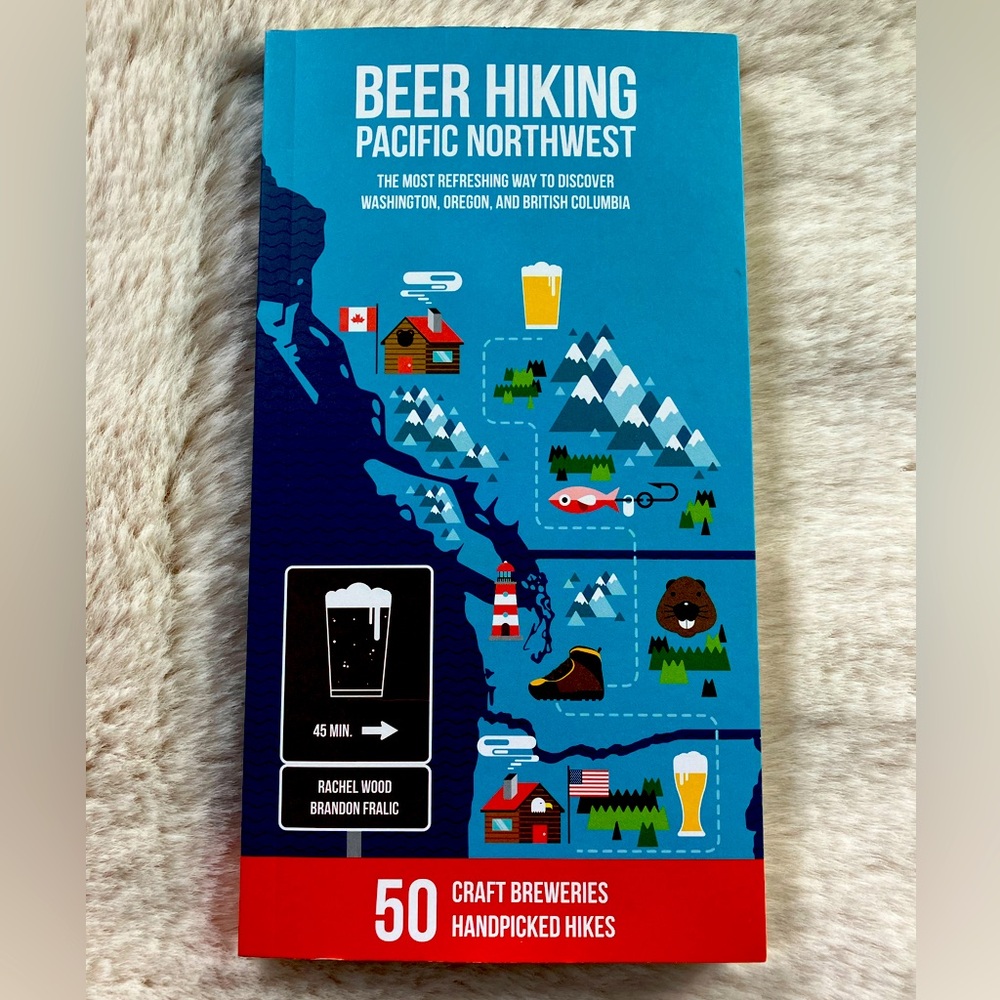 Beer Hiking Pacific Northwest Book